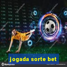 jogada sorte bet